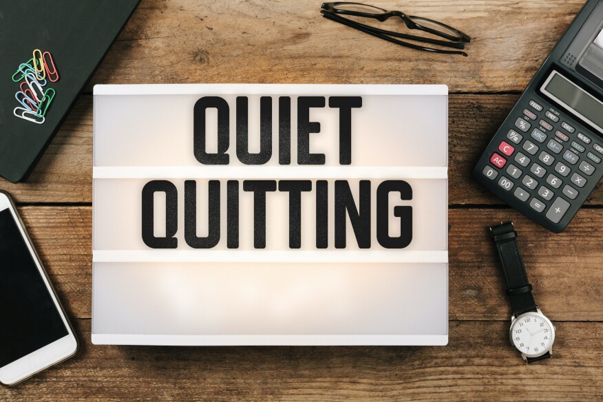 MULTIFAMILY EXECUTIVE - Multifamily Industry Not Immune From 'Quiet Quitting' 